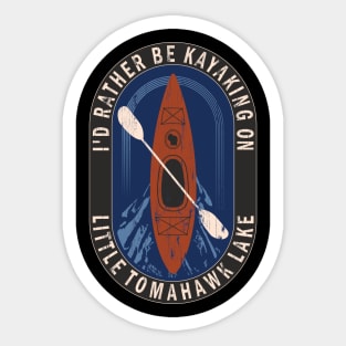 Id Rather Be Kayaking On Little Tomahawk Lake in Wisconsin Sticker